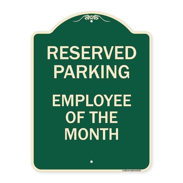 Signmission Reserved Parking Employee of Month Heavy-Gauge Aluminum Architectural Sign, 24" x 18", G-1824-23149 A-DES-G-1824-23149 - main